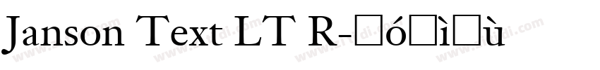 Janson Text LT R字体转换
